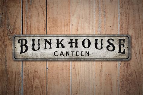 Bunkhouse Sign Metal 